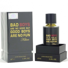 "Bad Boys Are No Good But Good Boys Are No Fun", 67 ml